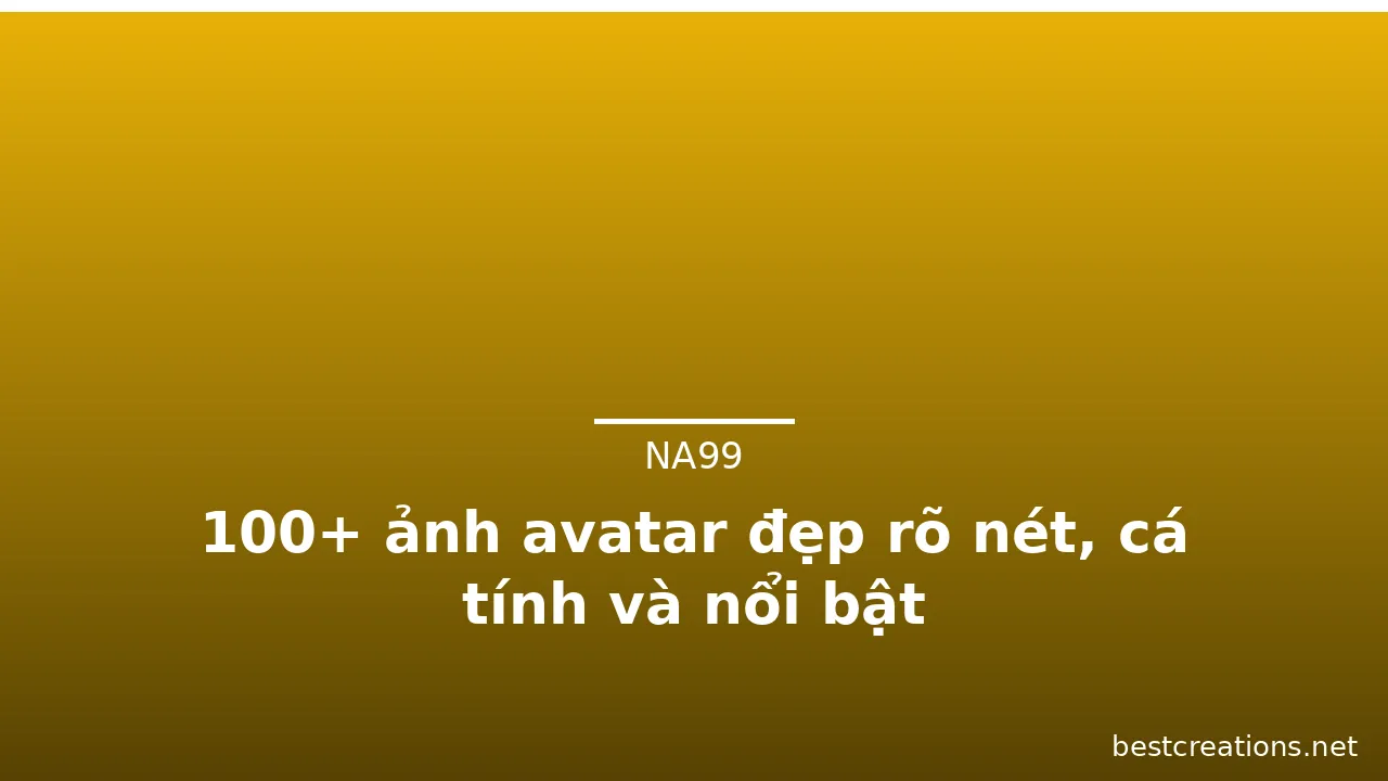 100+ ảnh avatar đẹp rõ nét, cá tính và nổi bật · ảnh 1
