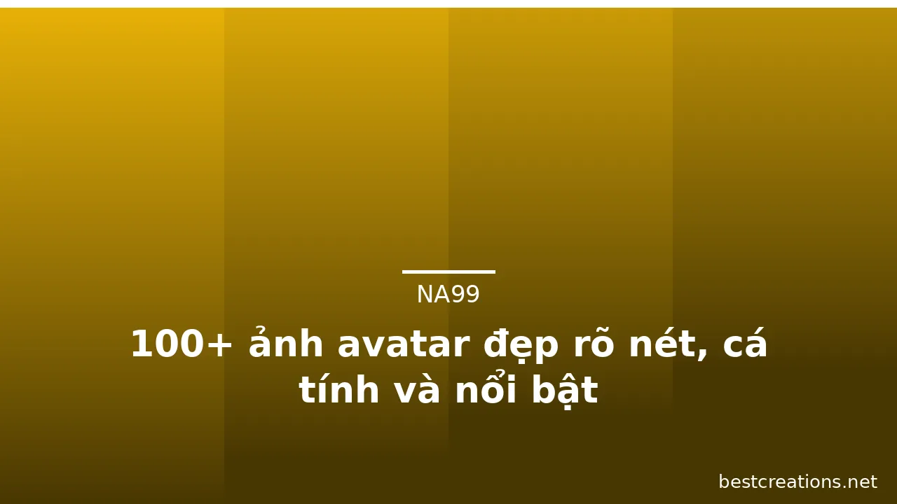 100+ ảnh avatar đẹp rõ nét, cá tính và nổi bật · ảnh 3