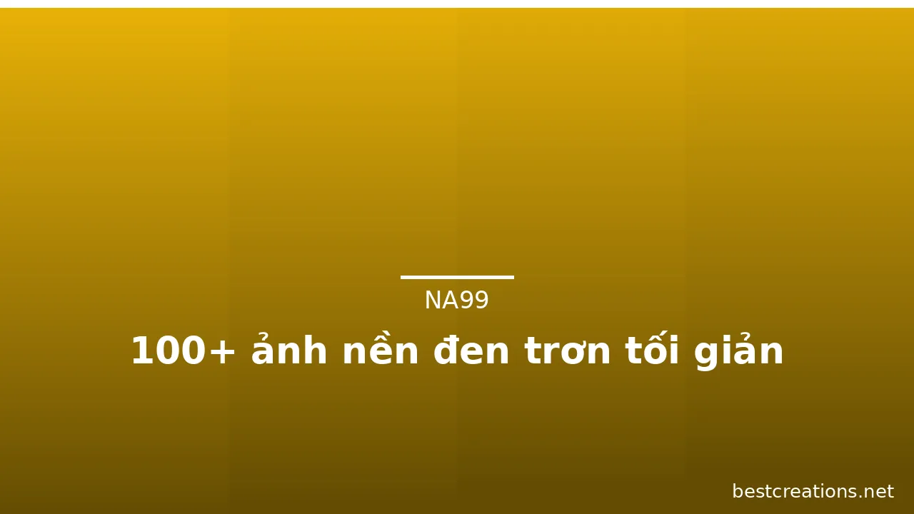 100+ ảnh nền đen trơn tối giản