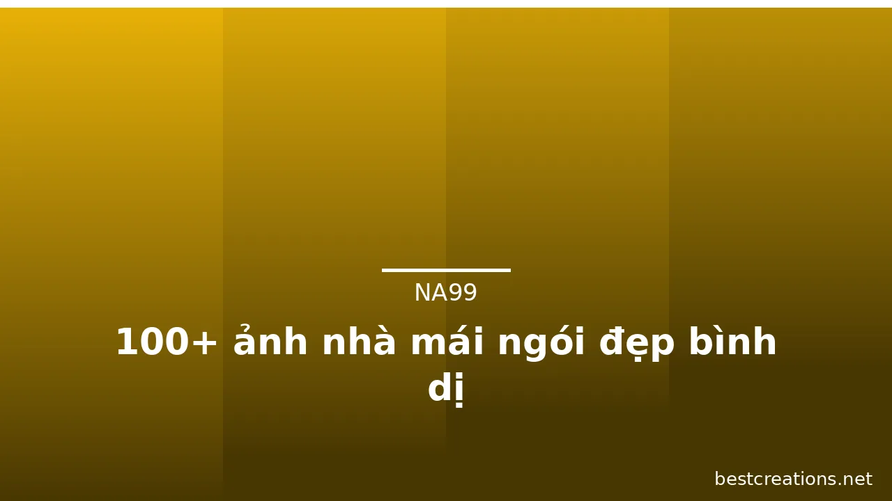 100+ ảnh nhà mái ngói đẹp bình dị · ảnh 1