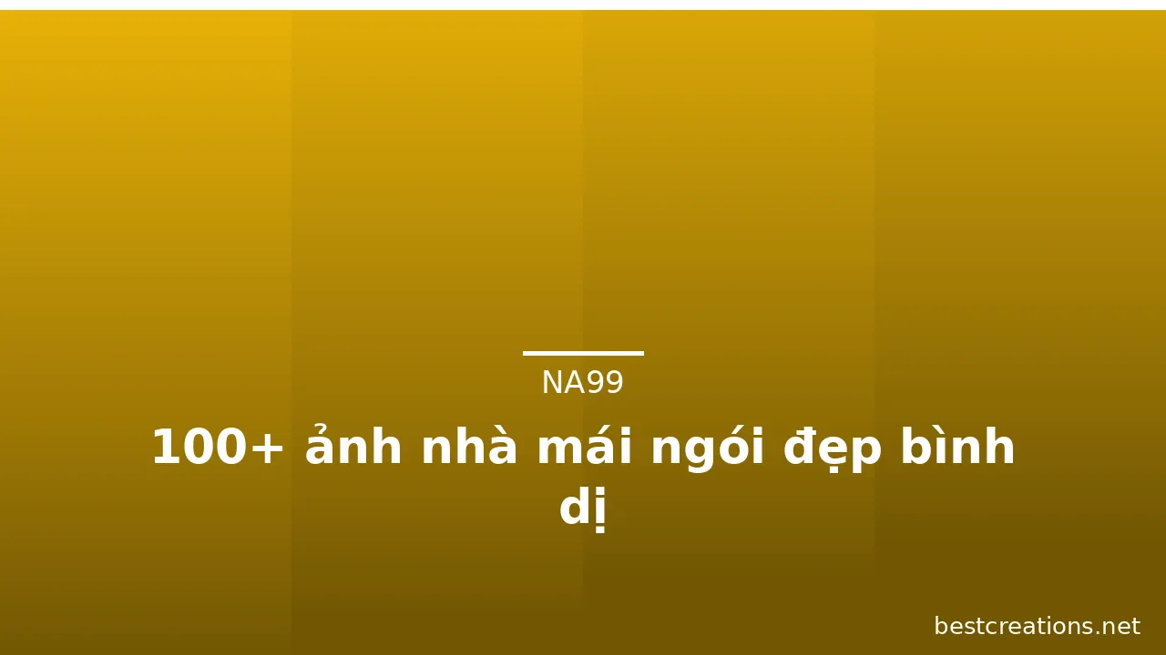 100+ ảnh nhà mái ngói đẹp bình dị · ảnh 3