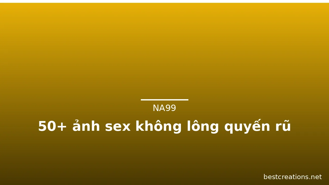 50+ ảnh sex không lông quyến rũ · ảnh 2