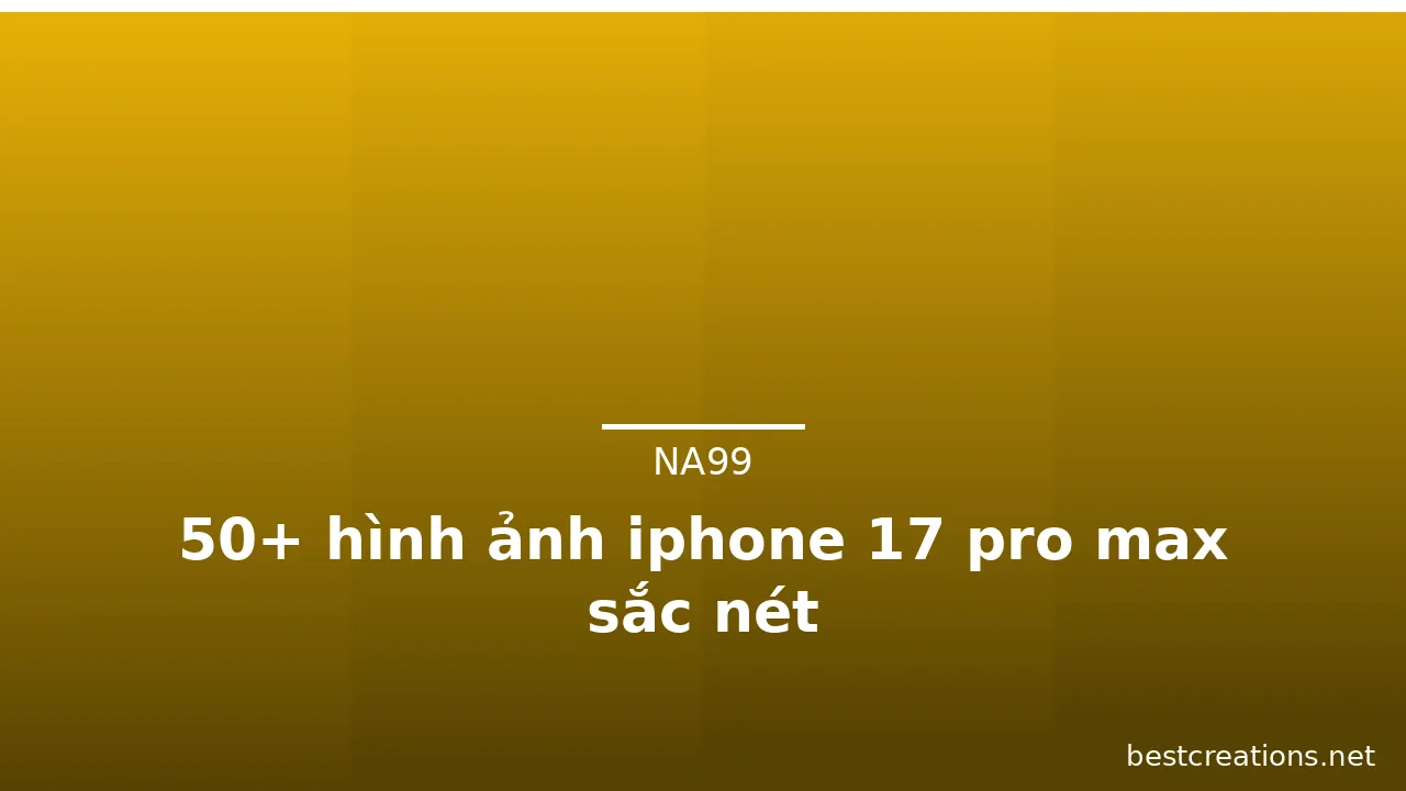 50+ hình ảnh iphone 17 pro max sắc nét · ảnh 2