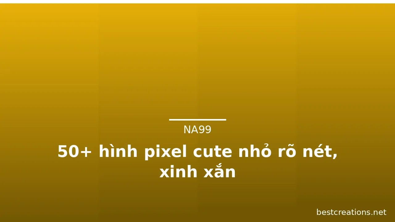 50+ hình pixel cute nhỏ rõ nét, xinh xắn · ảnh 3