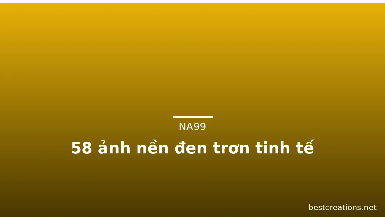 58 ảnh nền đen trơn tinh tế · ảnh 1