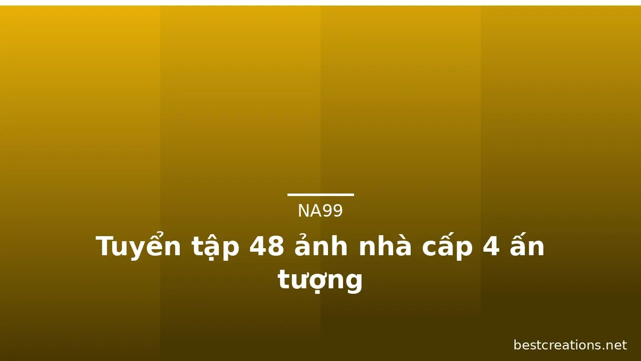 Tuyển tập 48 ảnh nhà cấp 4 ấn tượng